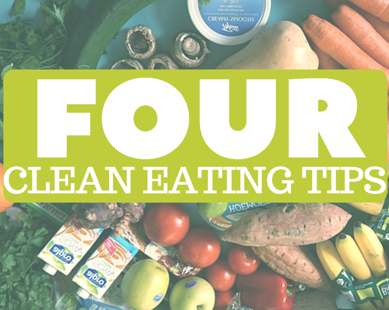 4 clean eating tips for beginners